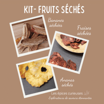 Kit gourmandise - Fruits séchés - Les épices curieuses
