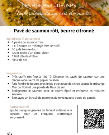 Recette de pavé de saumon rôti au beurre citronné et épices, avec conseils de préparation et astuce du chef.